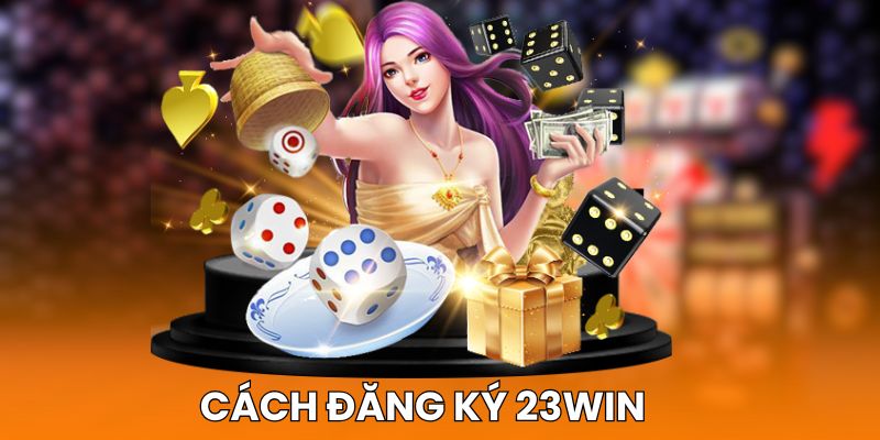 Cách đăng ký tài khoản tại 23win