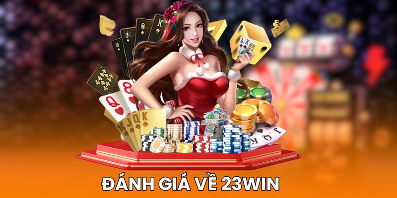 23win được đánh giá cao bởi khách hàng