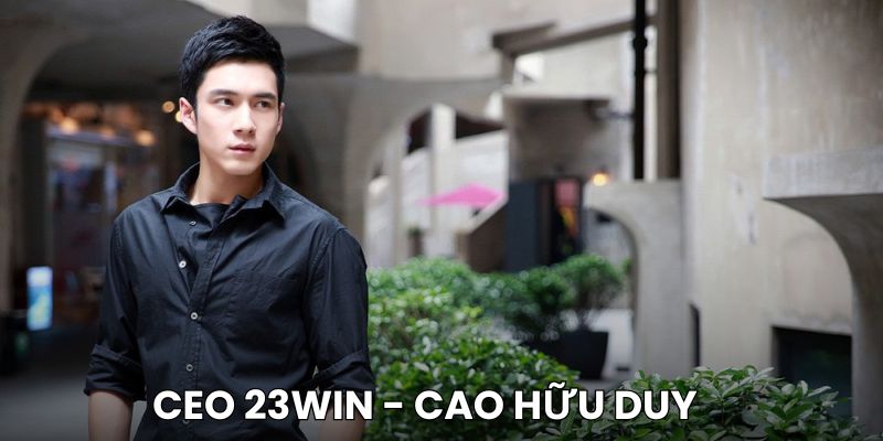 Giới thiệu khái quát về CEO 23win