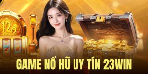 game nổ hũ uy tín