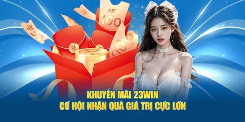 khuyến mãi 23win