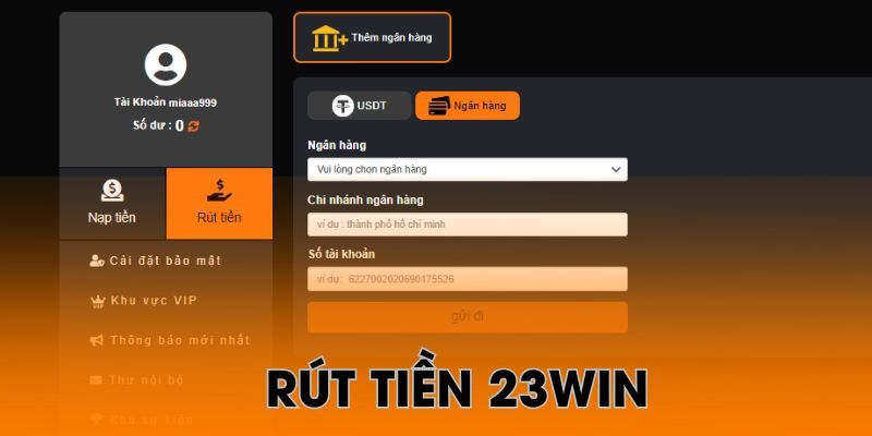 Hoàn thành biểu mẫu rút tiền 23Win